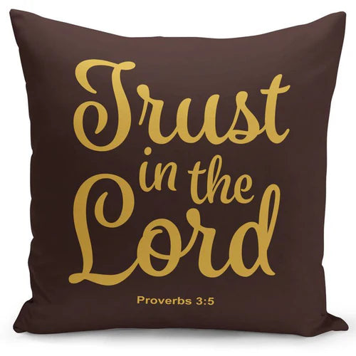 Trust in the Lord Pillow Cover