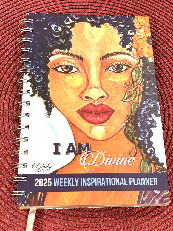 I Am Divine 2025 Inspirational Weekly Planner