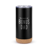 Property of Bonus Dad  Travel Mug