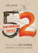 52 Uncommon Dates by Randy Southern and Gary Chapman