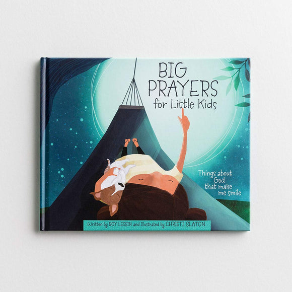 Big Prayers for Little Kids by Roy Lessin (HC)