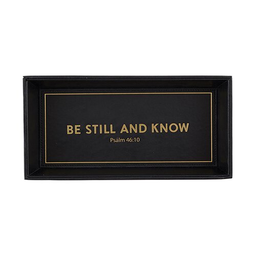 Valet Tray - Be Still And Know