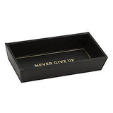 Valet Tray - Never Give Up