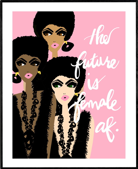 The Future is Female AF Print