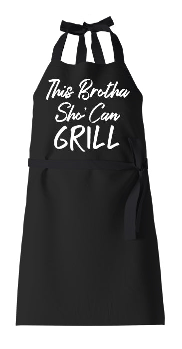 This Brother Sho' Can Grill Apron