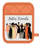 Sister Friends Oven Mitt/Pot Holder Set