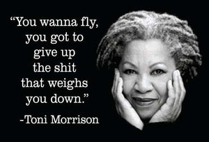 "You wanna fly..." magnet by Toni Morrison