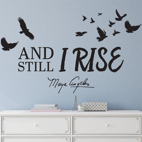 And Still I Rise Wall Decal