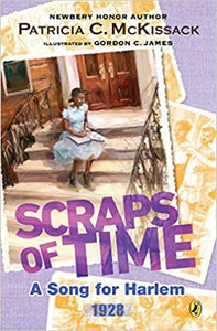 Scraps of Time A Song for Harlem 1928 by Patricia C McKissack