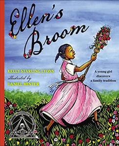 Ellen's Broom by Kelly Starling Lyons (HC)