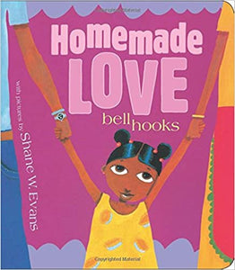 Homemade Love by bell hooks (HC)