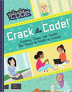 Girls who Code:  Crack the Code by Sarah Hutt