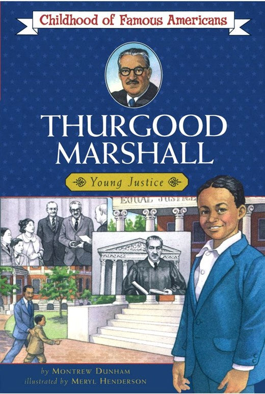 Childhood of Famous Americans: Thurgood Marshall