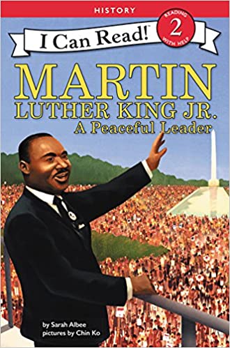 Martin Luther King Jr A Peaceful Leader by Sarah Albee (HC)