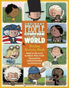 Ordinary People Change the World (Sticker Activity Book) by Brad Meltzer