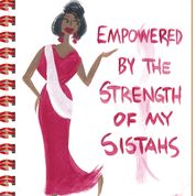 Empowered by the Strength of My Sistahs Journal